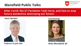 Mansfield Public Talk: After Covid - the G7 Pandemic Task Force and how to combat future pandemics