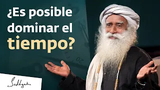 ¿Es posible dominar el tiempo? | Sadhguru