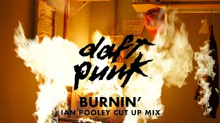 Daft Punk - Burnin' (Ian Pooley Cut Up MIx) (Official Music Video)