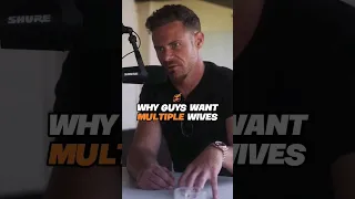 Justin Waller on why guys want to have multiple wives