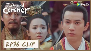 【The Imperial Coroner】EP36 Clip | True Love! He is willing to replace her in danger! |御赐小仵作| ENG SUB