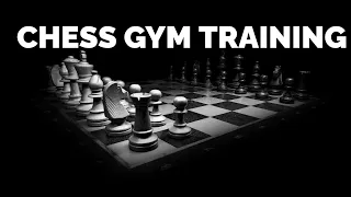 Chess Gym: The Ultimate Training Tool for Chess Players
