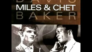 Miles Davis and Chet Baker - Miles & Chet [[ full album ]]