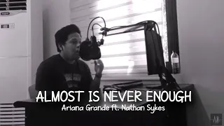Ariana Grande ft. Nathan Sykes - Almost Is Never Enough (Aldrin Neil Cover)