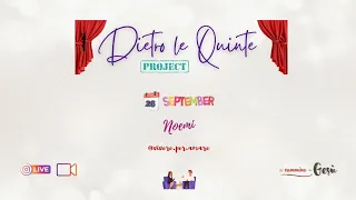 Dietro le Quinte Project - Ep.4 - Ospite: Noemi
