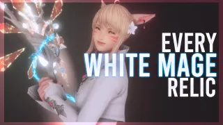 Every White Mage Relic Weapon! ARR - SHB | FFXIV Weapon Showcase || FFXIV ♥