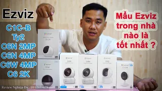 Lắp đặt camera ezviz trong nhà dùng loại nào là tốt nhất ?