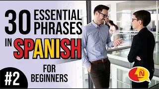 Learn Spanish Vocabulary for Beginners #2 | 30 Small Talk Phrases Part 2