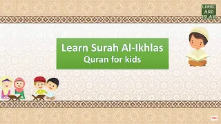 Learn surah Al-Ikhlas – Quran for kids