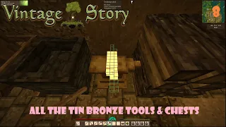 S1 EP. 8 |Vintage Story 1.18| All the Tin Bronze Tools & Chests