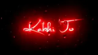 Kabhi jo badal barse black screen lyrics WhatsApp status video ।। Hindi lyrics ।। FR Music Studio