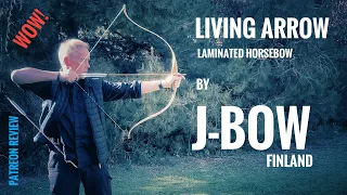 Living Arrow Bow by J-Bow, Finland - Patreon Review