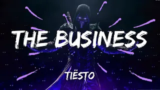 The Business - Tiësto (lyrics)