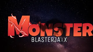 Blasterjaxx - Monster (feat. Junior Funke) [KEVU Remix]