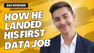 How Cold Messaging Helped Him Land His First Data Analytics Job w/ Asa Howard