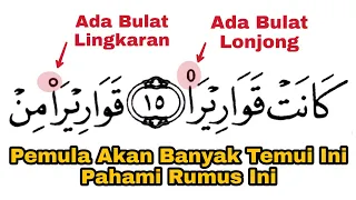 Ada Bulat Lingkaran & Bulat Lonjong Saat Baca Ayat al-Quran, Cara Baca Surat al-Insan Ayat 15-16