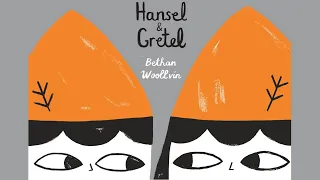 Hansel and Gretel | A reimagined fairy tale