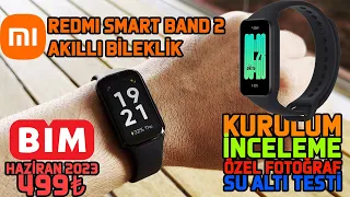 BİM Redmi Smart Band 2 Akıllı Bileklik | Kurulum | Detaylı İnceleme