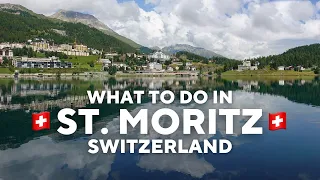 What to do in St Moritz Switzerland in a Day 🇨🇭 Swiss Alps Travel