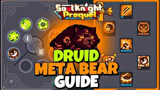 DRUID META BEAR CLASS BUILD GUIDE  // SOUL KNIGHT PREQUEL