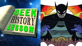 History of Batman in The Golden Age - Geek History Lesson
