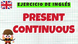 EJERCICIO: PRESENT CONTINUOUS - INGLÉS PARA NIÑOS CON MR.PEA - ENGLISH FOR KIDS