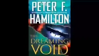 The Dreaming Void (Commonwealth: The Void Trilogy), Peter F. Hamilton - Part 1