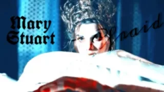 Mary Stuart - Afraid