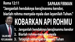 ROMA 12 :11  "KOBARKANLAH API ROHMU"  #khotbah1menit