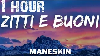 Maneskin - Zitti e Buoni (1hour)