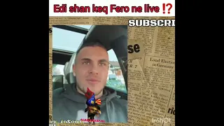 Edi i Perputhen shan fero dhe gruan e feros arbeniten ne live Perputhen - Edi