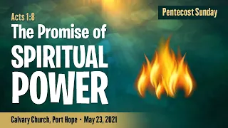 The Promise of Spiritual Power (Acts 1:8)