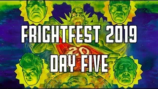 FrightFest 2019 Day Five