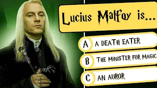 The Ultimate Lucius Malfoy Quiz! Harry Potter Quiz