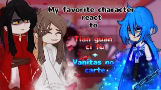 My favorite character react to TGCF and vanitas no carte 3/??