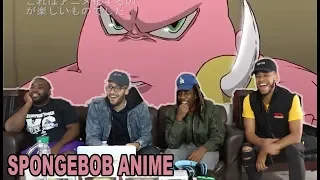 If Spongebob was an ANIME! The SpongeBob SquarePants Anime - OP 1 Reaction/Review