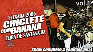 Chiclete Com Banana Flexada 2005 Completo