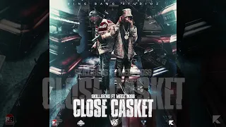 Medz Boss Ft Skillibeng - Close Casket