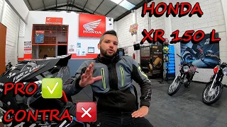 HONDA XR 150 L PRO✔  Y CONTRA❌