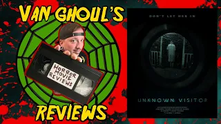Unknown Visitor - VanGhoul’s Horror Movie Review