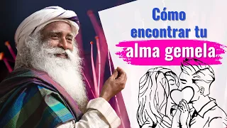 ¿Cómo encontrar a tu alma gemela? | Sadhguru en español