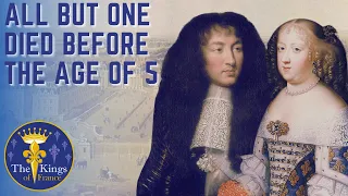 The Children of Louis XIV And Maria Theresa Of Spain - They DIED too young