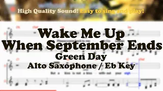 Wake Me Up When September Ends - Green Day (Alto Saxophone Sheet Music Eb Key / Karaoke / Easy Solo)