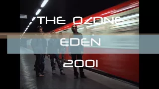 The Ozone - Eden (2001) #AS