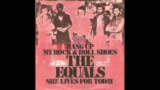 The Equals - She Lives For Today