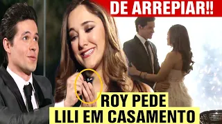 Amores Verdadeiros Roy PEDE LILI em Casamento Com Festa de ARREPIAR - Cena Emocionante
