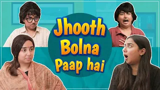 Jhooth Bolna Paap Hai | MostlySane