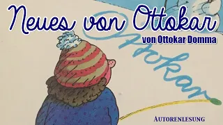 NEUES VON OTTOKAR - von und mit Ottokar Domma, Autorenlesung, LITERA