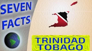 Trinidad and Tobago: the facts you never knew