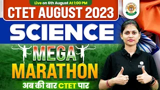 Science for CTET | Science Marathon for CTET 2023 | Science for CTET Exam | Science by Sarika Ma'am